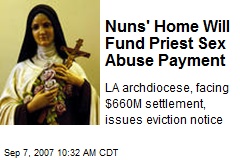 Nuns' Home Will Fund Priest Sex Abuse Payment