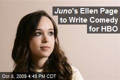 Juno 's Ellen Page to Write Comedy for HBO