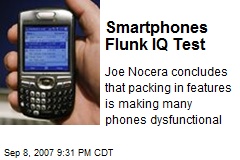 Smartphones Flunk IQ Test