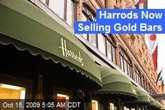 Harrods Now Selling Gold Bars