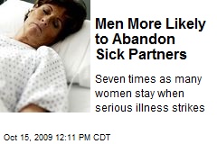 Men More Likely to Abandon Sick Partners
