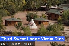 Third Sweat-Lodge Victim Dies