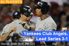 Yankees Club Angels, Lead Series 3-1
