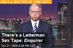 There's a Letterman Sex Tape: Enquirer