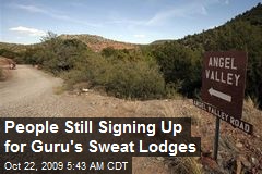 People Still Signing Up for Guru's Sweat Lodges