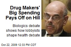 Drug Makers' Big Spending Pays Off on Hill