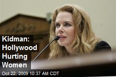 Kidman: Hollywood Hurting Women