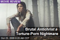 Brutal Antichrist a Torture-Porn Nightmare