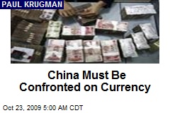 China Must Be Confronted on Currency