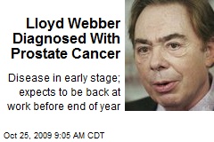 Lloyd Webber Diagnosed With Prostate Cancer