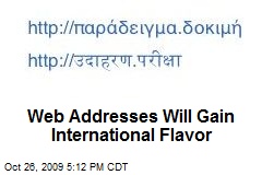 Web Addresses Will Gain International Flavor