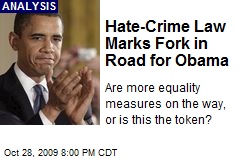 Hate-Crime Law Marks Fork in Road for Obama