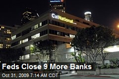 Feds Close 9 More Banks