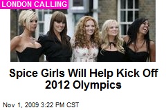 Spice Girls Will Help Kick Off 2012 Olympics