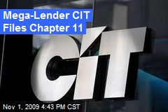 Mega-Lender CIT Files Chapter 11