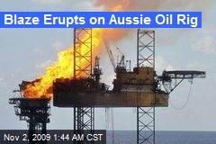 Blaze Erupts on Aussie Oil Rig