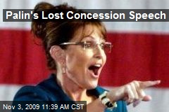 Palin's Lost Concession Speech