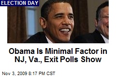 Obama Is Minimal Factor in NJ, Va., Exit Polls Show