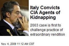Italy Convicts CIA Agents of Kidnapping