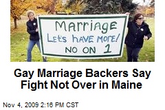 Gay Marriage Backers Say Fight Not Over in Maine