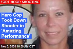 Hero Cop Took Down Shooter in 'Amazing Performance'