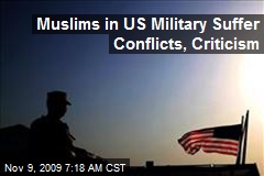 Muslims in US Military Suffer Conflicts, Criticism