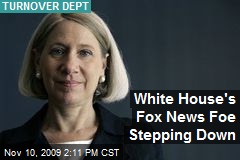 White House's Fox News Foe Stepping Down