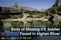 Body of Missing US Soldier Found in Afghan River