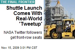Shuttle Launch Comes With Real-World 'Tweetup'