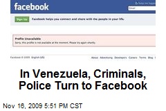In Venezuela, Criminals, Police Turn to Facebook