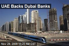 UAE Backs Dubai Banks