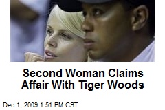 Second Woman Claims Affair With Tiger Woods