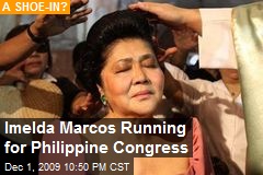 Imelda Marcos Running for Philippine Congress