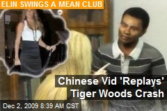 Chinese Vid 'Replays' Tiger Woods Crash