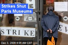 Strikes Shut Paris Museums