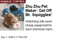 Zhu Zhu Pet Maker: Get Off Mr. Squiggles!
