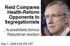 Reid Compares Health-Reform Opponents to Segregationists