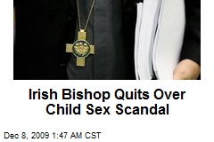 Irish Bishop Quits Over Child Sex Scandal