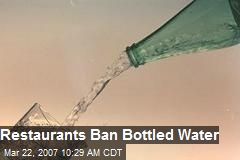 Restaurants Ban Bottled Water