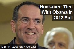 Huckabee Tied With Obama in 2012 Poll