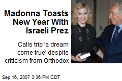 Madonna Toasts New Year With Israeli Prez