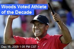 Woods Voted Athlete of the Decade