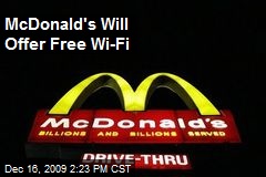 McDonald's Will Offer Free Wi-Fi