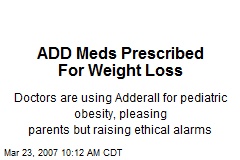 ADD Meds Prescribed For Weight Loss