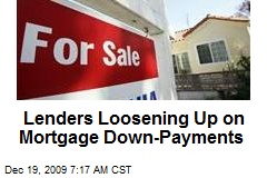 Lenders Loosening Up on Mortgage Down-Payments