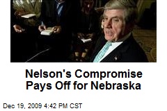 Nelson's Compromise Pays Off for Nebraska