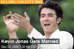 Kevin Jonas Gets Married