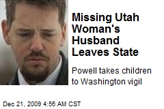 Missing Utah Woman's Husband Leaves State