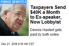 Taxpayers Send $40K a Month to Ex-speaker, Now Lobbyist