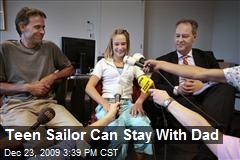 Teen Sailor Can Stay With Dad